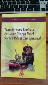 Image of Transformasi Esoterik Padiksan Warga Pasek Secara Ritual Dan Spiritual